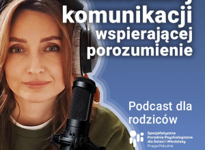 Podcasty dla rodziców i nauczycieli - wsparcie specjalistów