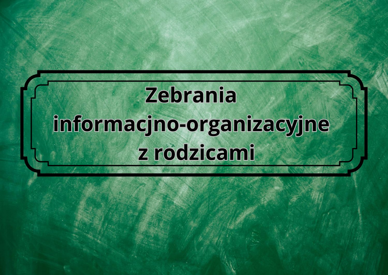 Zebrania organizacyjne z rodzicami na rok szkolny 2026/2027 w przedszkolu