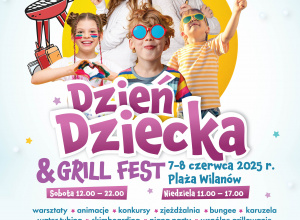 Dzień Dziecka & Grill Fest