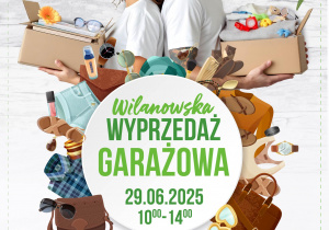 plakat informacyjny o Wilanowskiej wyprzedaży garażowej 29.06.2025