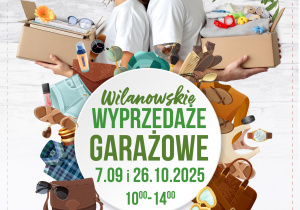 Plakat informacyjny o wyprzedaży garażowej, która odbędzie się 07 września 2025 r. (niedziela) w godz. 10:00-14:00 przed głównym wejściem do Urzędu Dzielnicy Wilanów, pomiędzy budynkami przy ul. Klimczaka 2 i 4