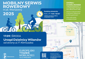 plakat z informacją o darmowym przeglądzie i szybkiej naprawie roweru. 17 września 2025 r. przy Urzędzie Dzielnicy Wilanów, od strony ul. Franciszka Klimczaka, w ramach Europejskiego Tygodnia Mobilności.