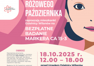 Plakat informujący o bezpłatnych badaniach markera CA 15-3 w ramach Różowego Października dla mieszkanek Wilanowa, 18 października 2025 r. w godz. 12:00–18:00 przed Urzędem Dzielnicy Wilanów przy ul. Klimczaka 2; na dole widoczny mobilny gabinet medyczny BadaBus.