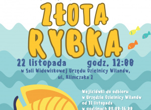 Kto nie złowi „Złotej Rybki”, ten traci bajkową przygodę!