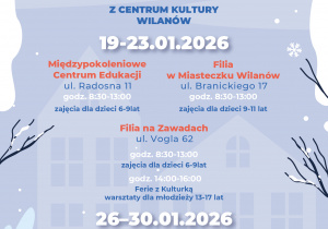 Plakat przedstawiający ofertę warsztatów edukacyjno-artystycznych dla dzieci i młodzieży w placówkach Centrum Kultury Wilanów w ramach akcji "Zima w Mieście" 2026