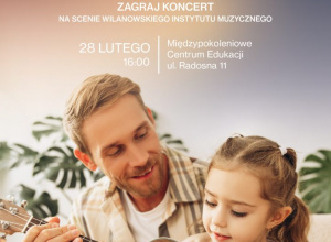 Koncert "Rodzinne muzykowanie"