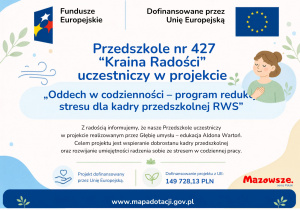 Plakat informujący o udziale Przedszkola w projekcie „Oddech w codzienności – program redukcji stresu dla kadry przedszkolnej RWS”, realizowanym przez Głębię umysłu – edukacja Aldona Wartoń.