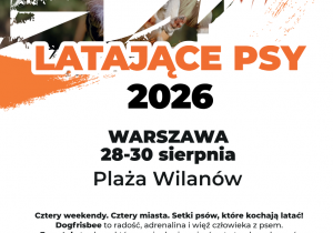 W górnej części plakatu znajduje się skaczący pies z frisbee w psyku. Plakat jest zaproszeniem na zawody "Latające Psy 2026", które odbędą się od 28 do 30 września na Plaży Wilanów.