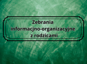 Zebrania z rodzicami na rok szkolny 2026/2027