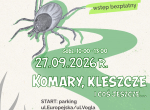 Komary, kleszcze i coś jeszcze. Drugi spacer z dziką przyrodą.